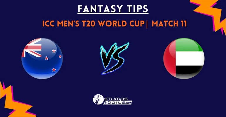 NZ vs UAE 11th Match Fantasy Tips for ICC T20 World Cup 2026